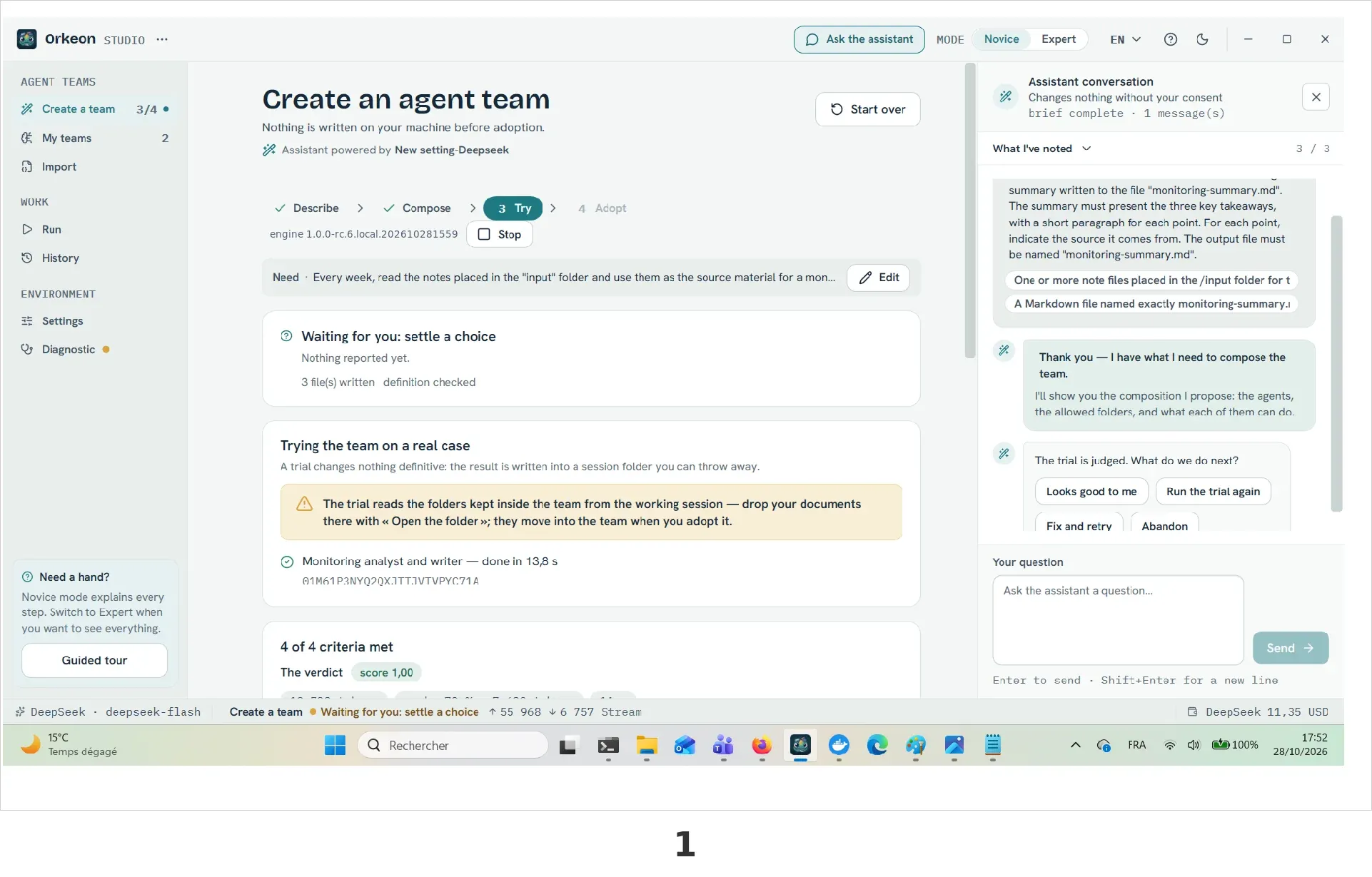 The verdict of our team's first trial: 4 of 4 criteria met, score 1.00, and on the right the four buttons Looks good to me, Run the trial again, Fix and retry and Abandon.
